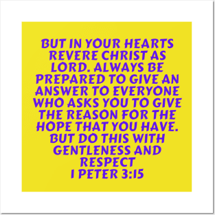 Bible Verse 1 Peter 3:15 Posters and Art